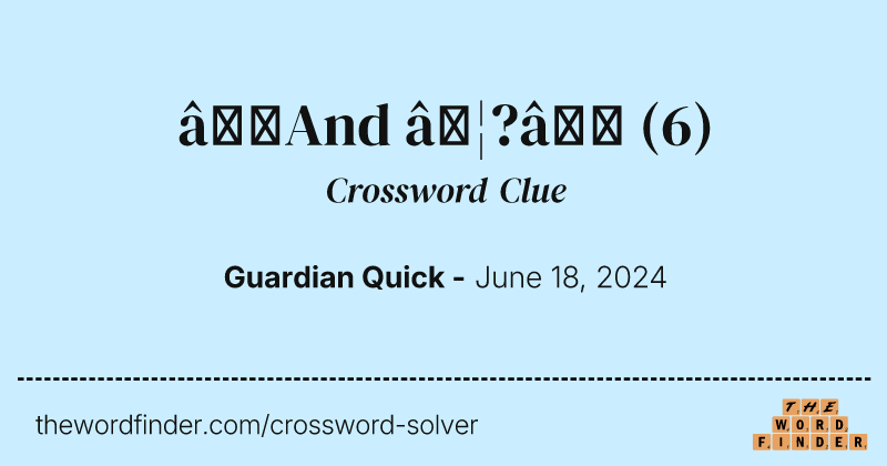 ‘And …?’ crossword clue image