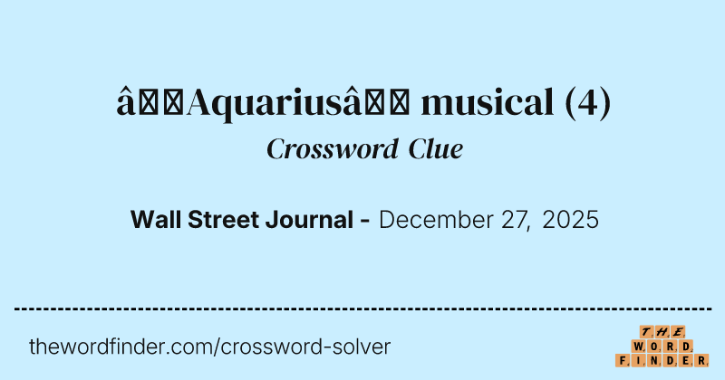 “Aquarius” musical crossword clue image