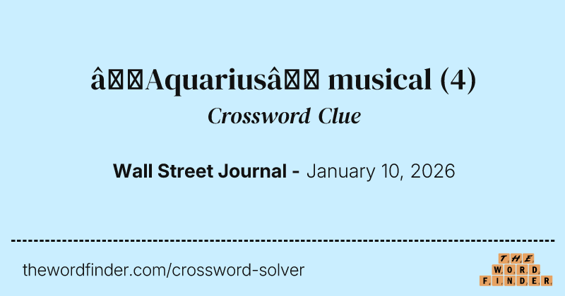 “Aquarius” musical crossword clue image