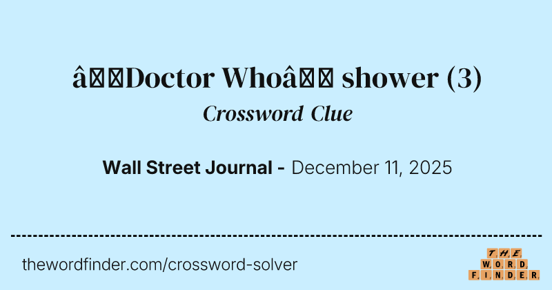 “Doctor Who” shower crossword clue image