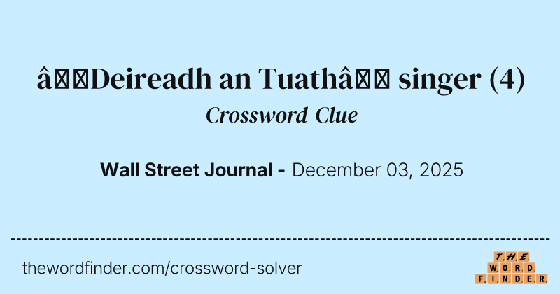 “Deireadh an Tuath” singer crossword clue image