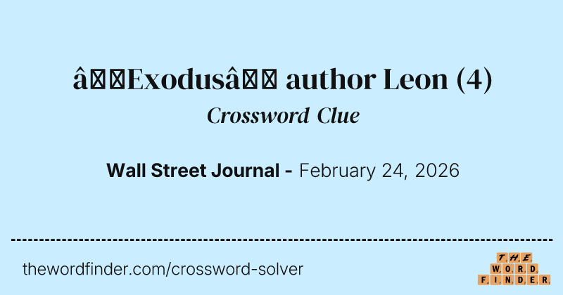 “Exodus” author Leon crossword clue image