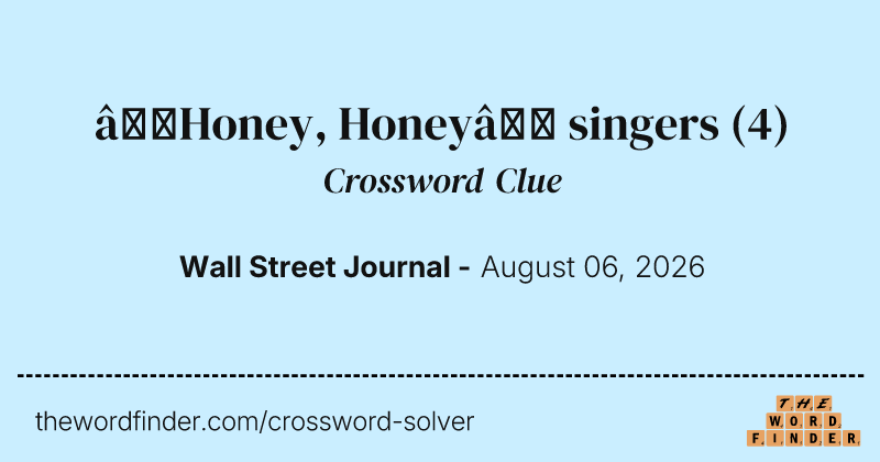 “Honey, Honey” singers crossword clue image