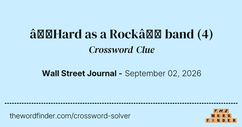 “Hard as a Rock” band crossword clue image