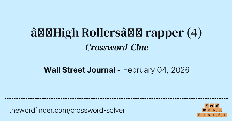 “High Rollers” rapper crossword clue image