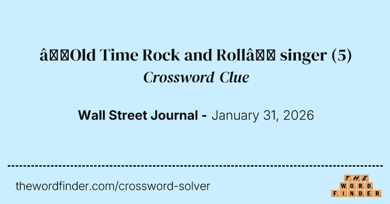 “Old Time Rock and Roll” singer crossword clue image