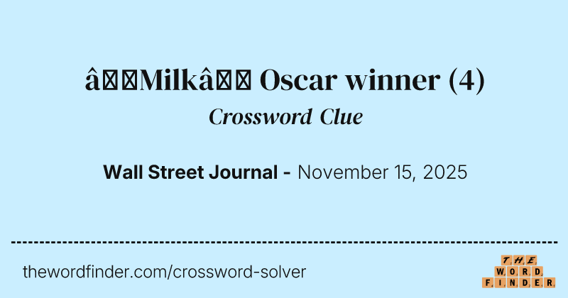 “Milk” Oscar winner crossword clue image