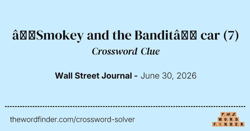 “Smokey and the Bandit” car crossword clue image
