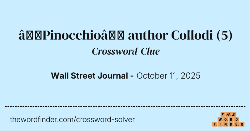 “Pinocchio” author Collodi crossword clue image