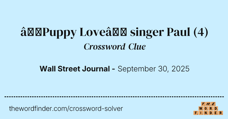 “Puppy Love” singer Paul crossword clue image