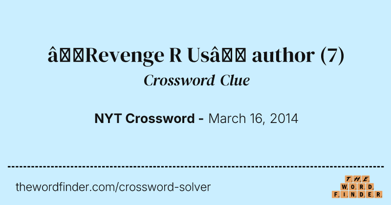 “Revenge R Us” author crossword clue image