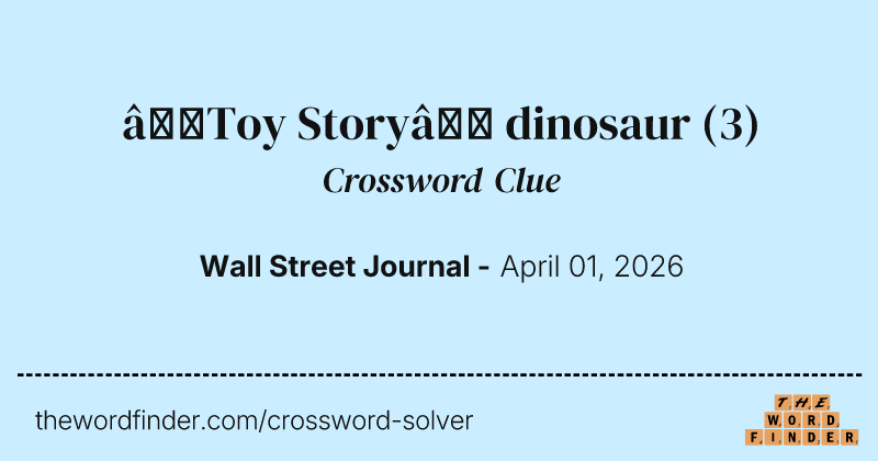 “Toy Story” dinosaur crossword clue image