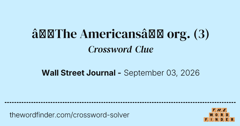 “The Americans” org. crossword clue image