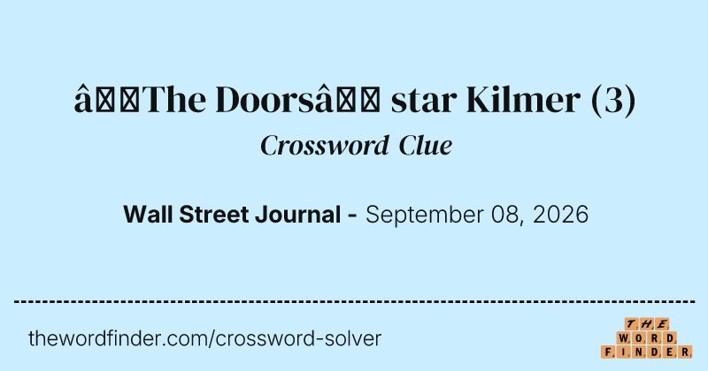 “The Doors” star Kilmer crossword clue image