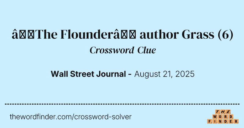 “The Flounder” author Grass crossword clue image