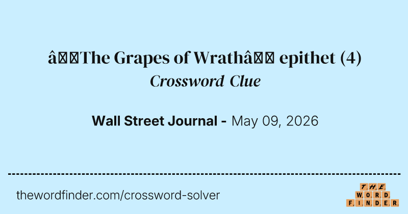 “The Grapes of Wrath” epithet crossword clue image