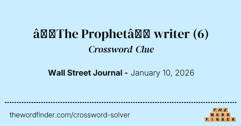 “The Prophet” writer crossword clue image