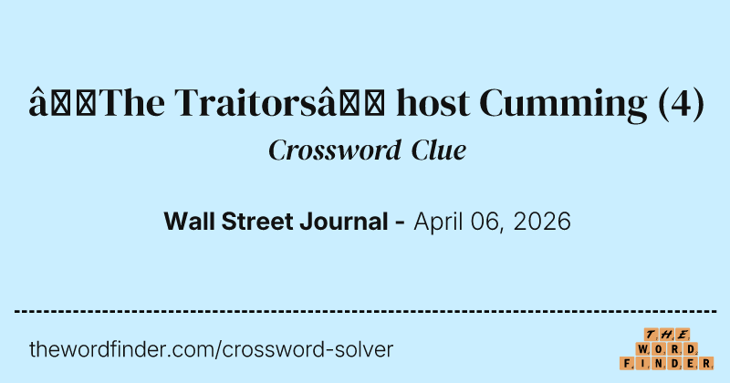 “The Traitors” host Cumming crossword clue image