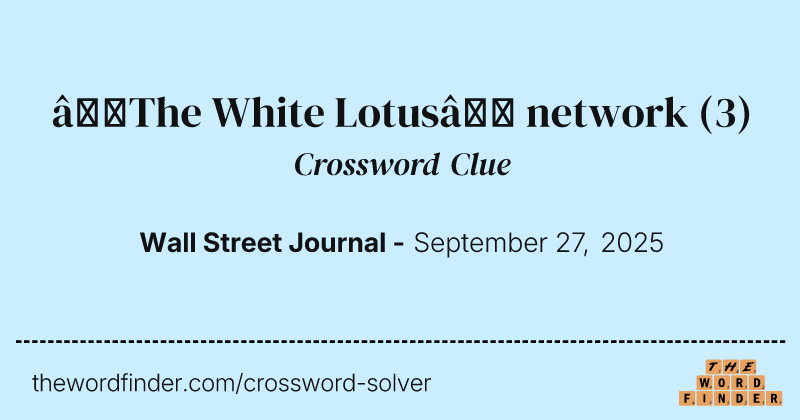 “The White Lotus” network crossword clue image