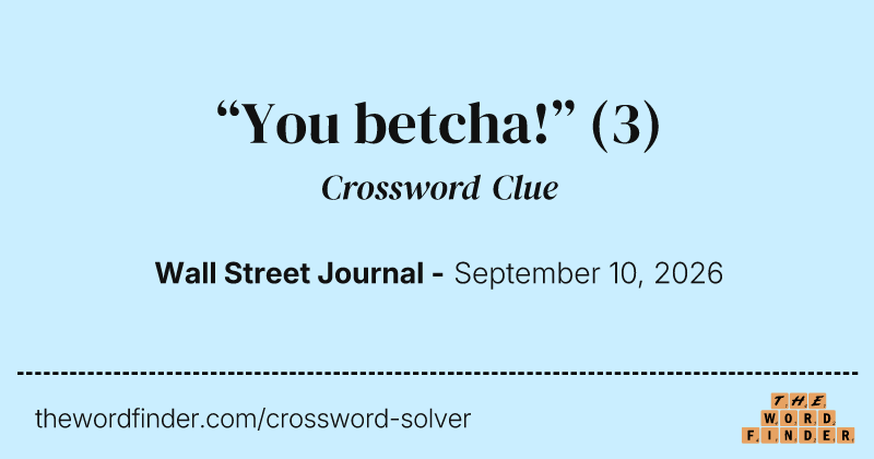 “You betcha!” crossword clue image