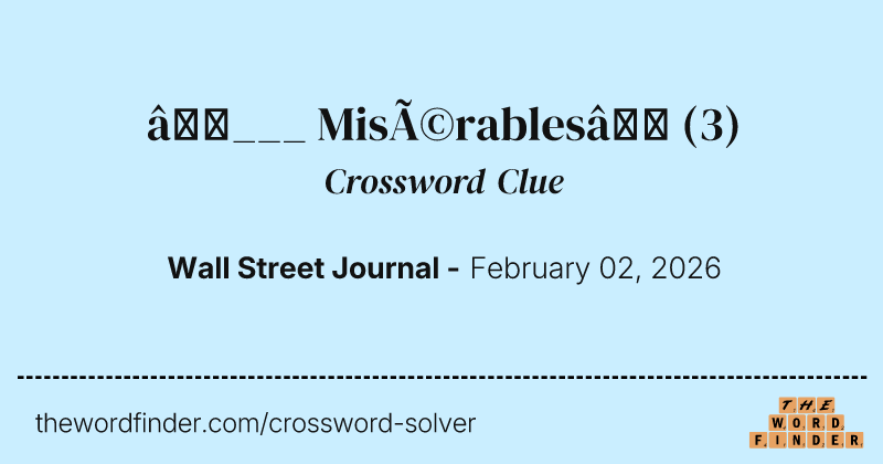 “___ Misérables” crossword clue image