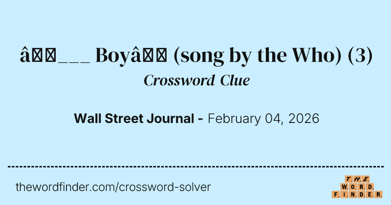 “___ Boy” (song by the Who) crossword clue image