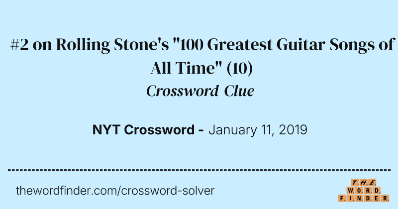 #2 on Rolling Stone's "100 Greatest Guitar Songs of All Time" crossword clue image