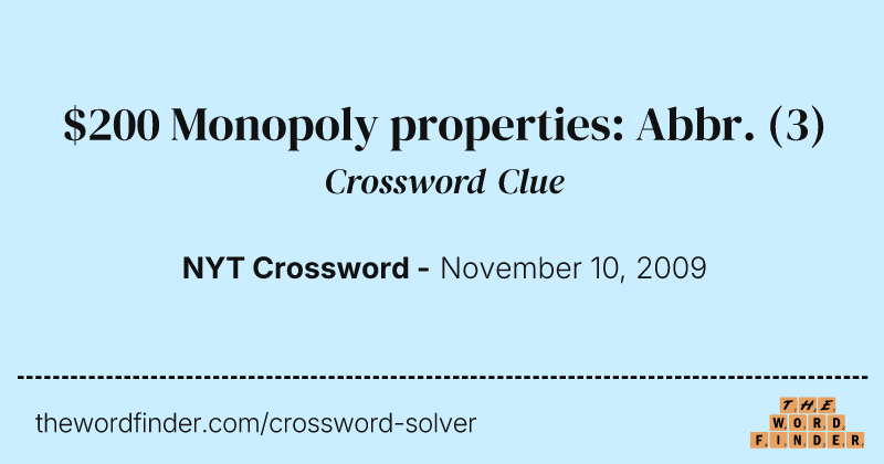 $200 Monopoly properties: Abbr. crossword clue image