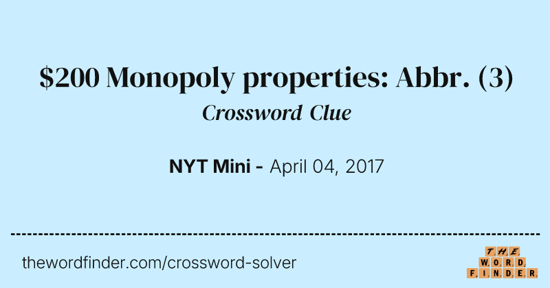 $200 Monopoly properties: Abbr. crossword clue image
