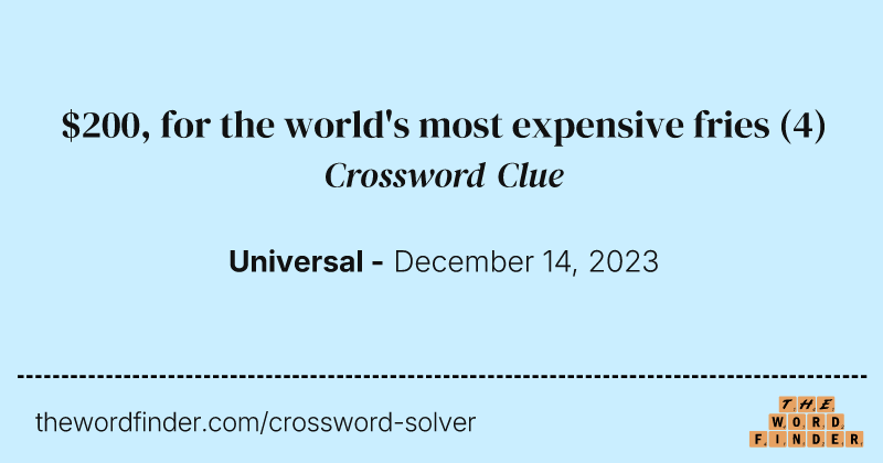 $200, for the world's most expensive fries crossword clue image