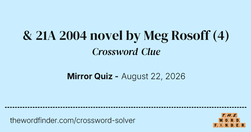 & 21A 2004 novel by Meg Rosoff crossword clue image