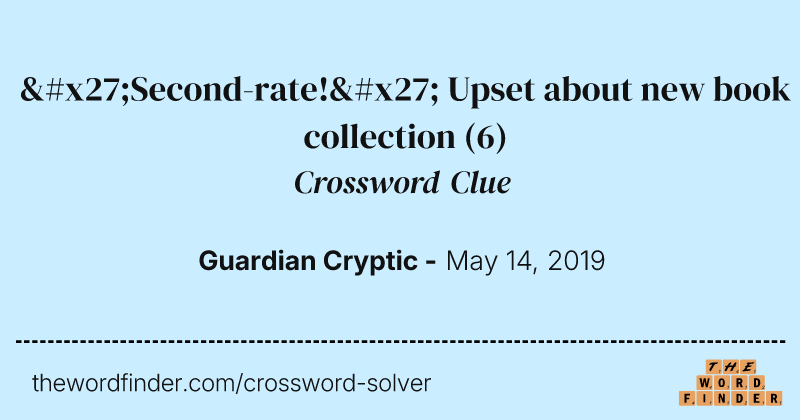 'Second-rate!' Upset about new book collection crossword clue image