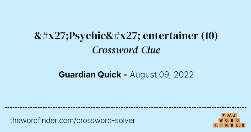 'Psychic' entertainer crossword clue image