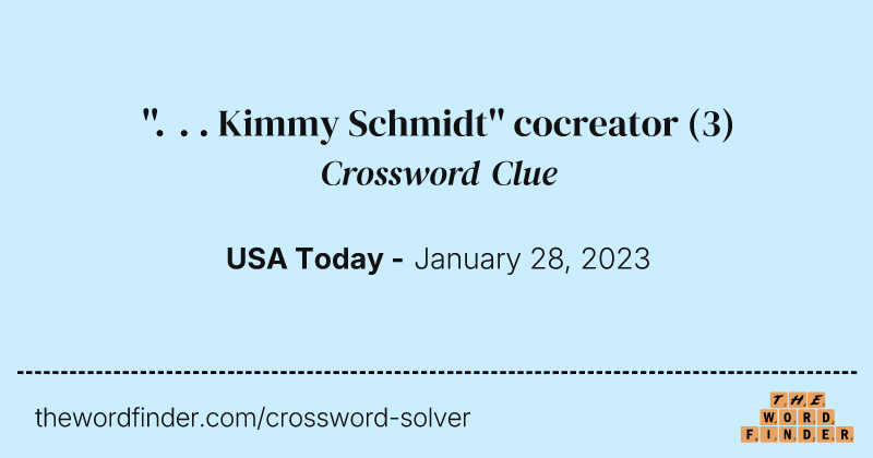 ''. . . Kimmy Schmidt'' cocreator crossword clue image