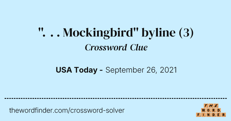 ''. . . Mockingbird'' byline crossword clue image
