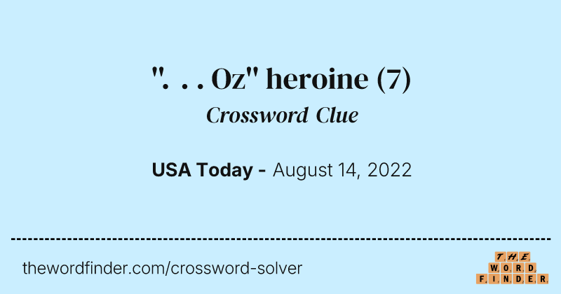 ''. . . Oz'' heroine crossword clue image