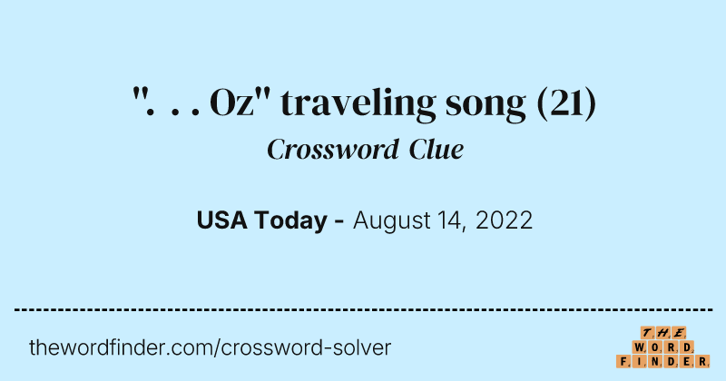 ''. . . Oz'' traveling song crossword clue image