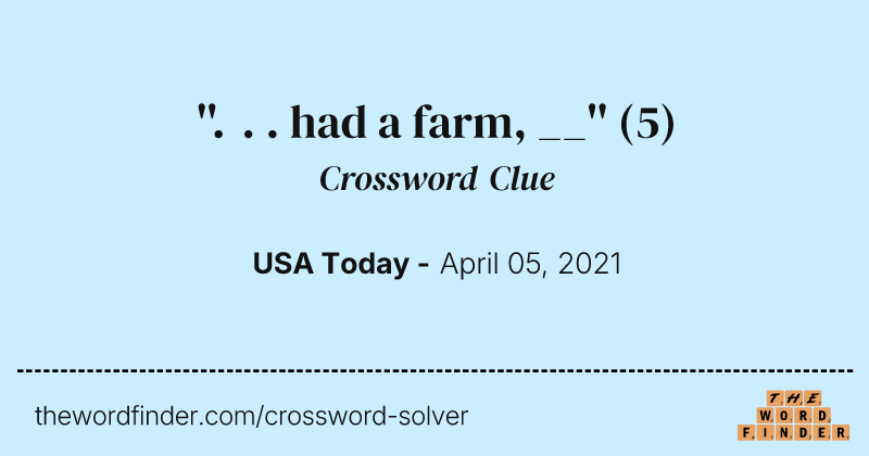 ''. . . had a farm, __'' crossword clue image