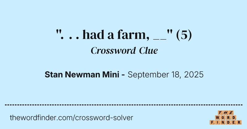 ''. . . had a farm, __'' crossword clue image
