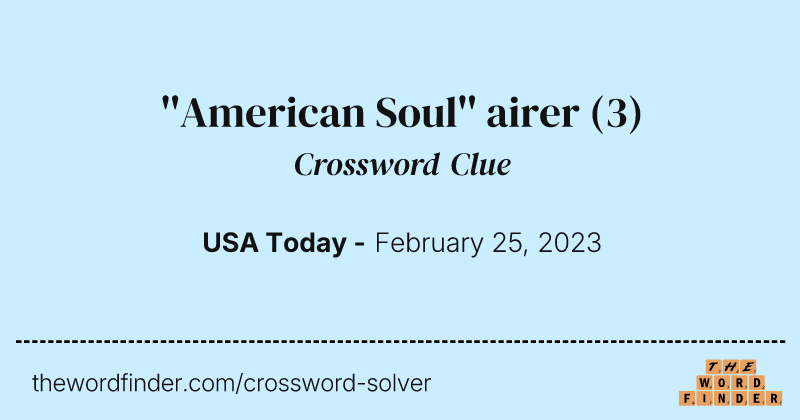 ''American Soul'' airer crossword clue image