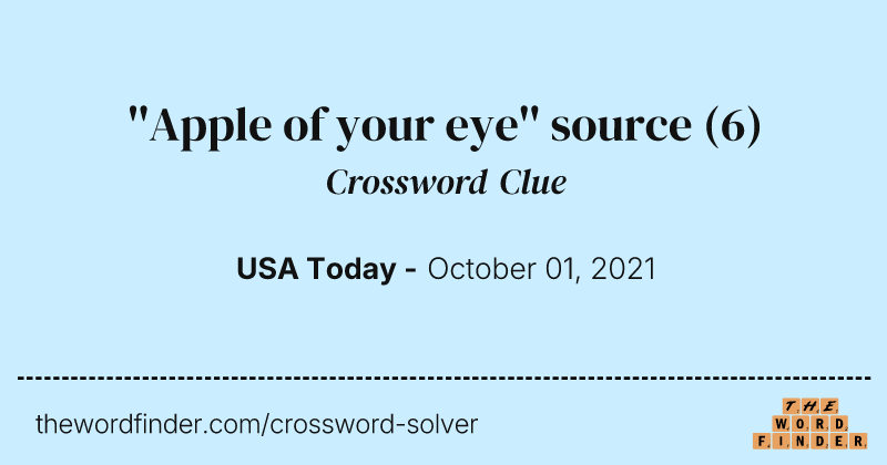 ''Apple of your eye'' source crossword clue image