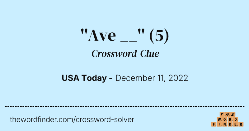 ''Ave __'' crossword clue image