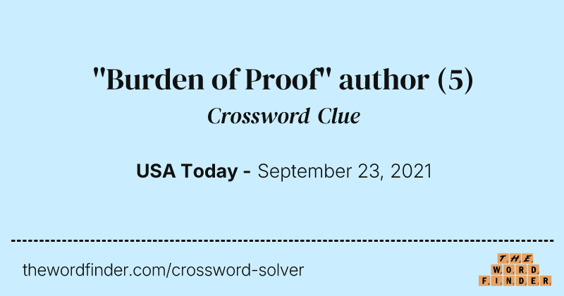 ''Burden of Proof'' author crossword clue image