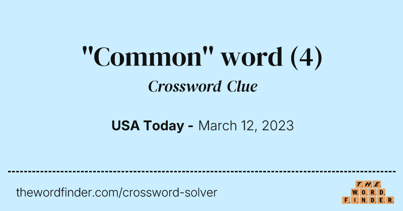 ''Common'' word crossword clue image