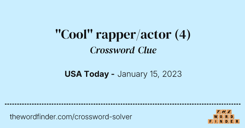 ''Cool'' rapper/actor crossword clue image