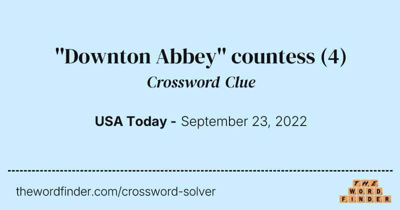 ''Downton Abbey'' countess crossword clue image