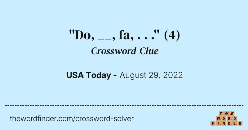 ''Do, __, fa, . . .'' crossword clue image