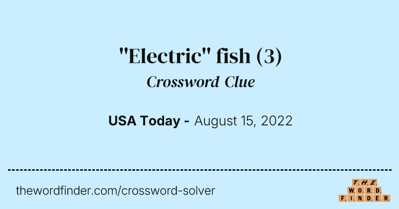 ''Electric'' fish crossword clue image
