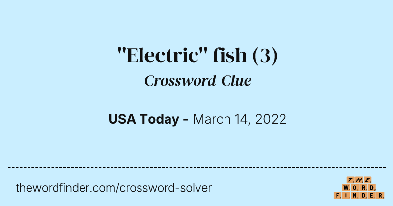 ''Electric'' fish crossword clue image