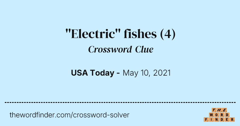 ''Electric'' fishes crossword clue image